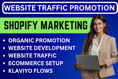 Shopify Marketing, Website development, Organic Promotion 