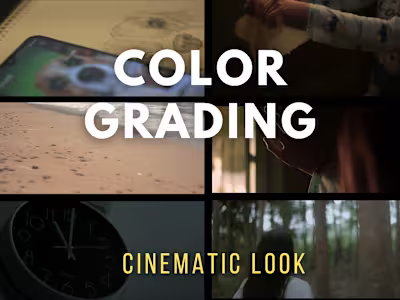 Color Grading Videos: Cinematic look