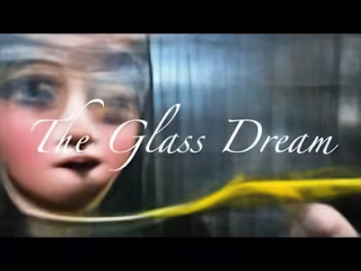The Glass Dream