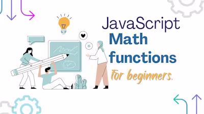 JavaScript Math functions for beginners.