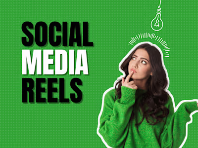 Social Media Reels