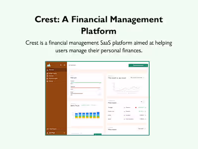 Crest: A Financial Management Platform -UX. Product Design. SaaS