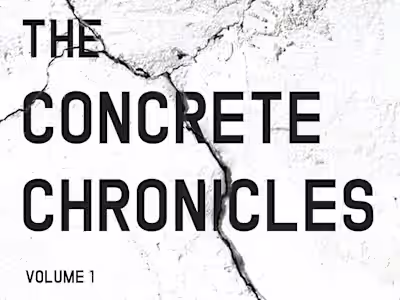 Concrete Chronicles: Volumes 1 and 2 by Dominic R. Brogsdale