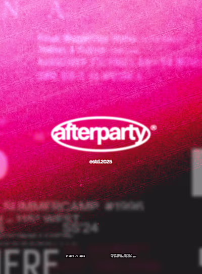 shots from project — afterparty®