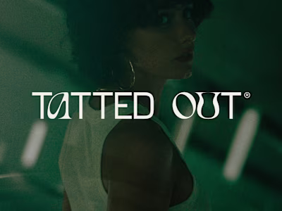 [Brand Alchemy 🧙‍♀️] Tatted Out