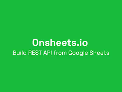 Onsheets.io - Build API using Google Sheets