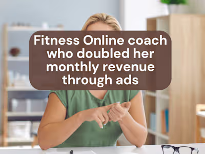 Fitness Online coach who doubled her monthly revenue through ads