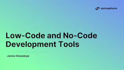 Low-Code and No-Code Development Tools