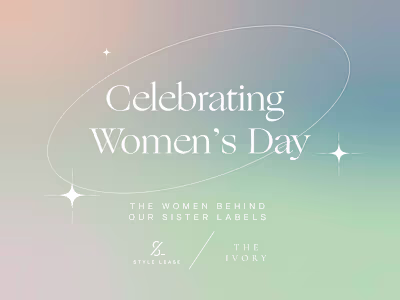 (2022) Style Lease — International Women's Day Campaign