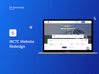 
IRCTC Website Redesign - UX Case Study