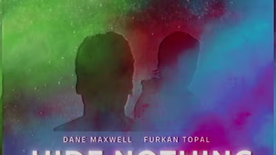 Dane Maxwell, Furkan Topal - Hide Nothing
