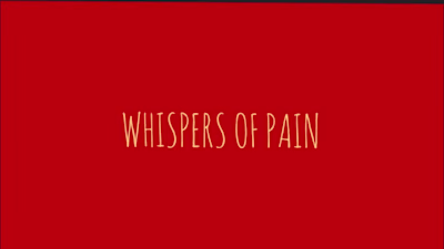 WHISPERS OF PAIN - YouTube