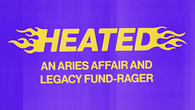 HEATED: A LEGACY FUND-RAGER