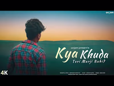 KYA KHUDA ? | Abhishek Narayan | Anjam | official video song | …