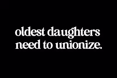 42 Painfully Accurate Posts Only Eldest Daughters Will Understa…