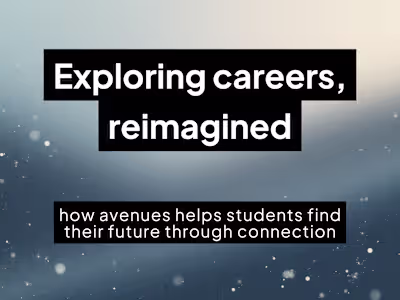 Avenues: Connecting Students to Career Exploration