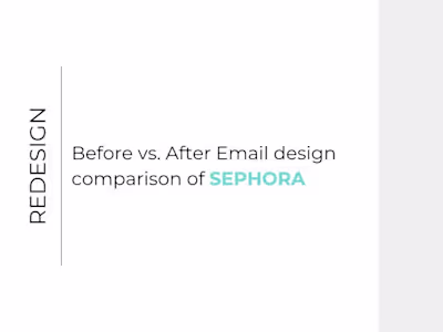 Redesigning SEPHORA's Marketing Email