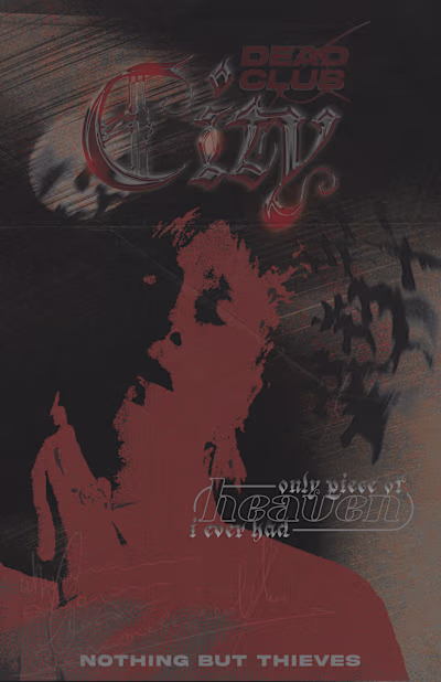 Dead Club City - Nothing But Thieves Poster Concept