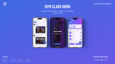 Mini Case Study for the Gym Class Hero App