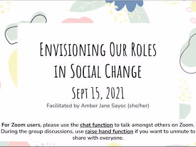 Envisioning Our Roles in Social Change