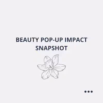 Beauty Pop-Up Impact Snapshot