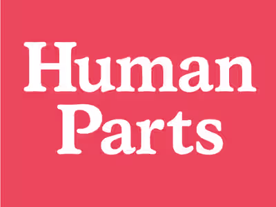 Content & copy editing—  Human Parts, Medium
