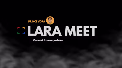 Lara-Meet Real-Time Communication App Development