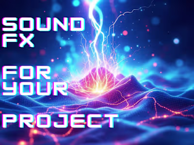 Sound Design for your Videogame, App, Video, Logo and Film