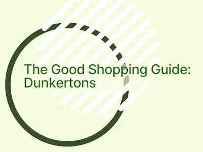 The Good Shopping Guide: Dunkertons