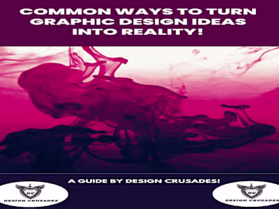 Common Ways To Turn Graphic Design Ideas Into Reality
