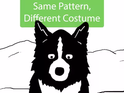 Same Pattern, Different Costume