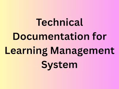 Technical Documentation for Learning Management System