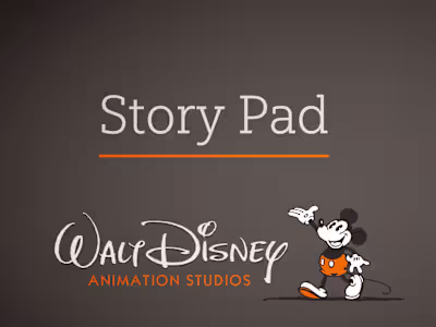 Walt Disney Animation Studios - StoryPad