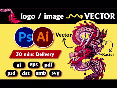 I will do vector tracing, image to vector and convert to vector