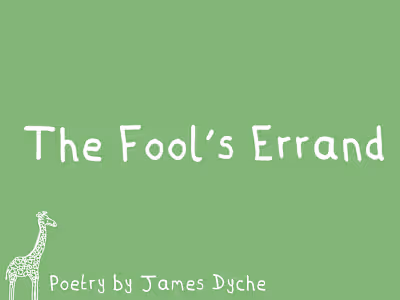 'The Fool's Errand' I flirted with you And it felt good Insp...