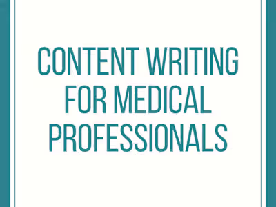 Content Writing for Medical Professionals