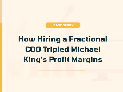 How Hiring a Fractional COO Tripled Michael's Profit Margins