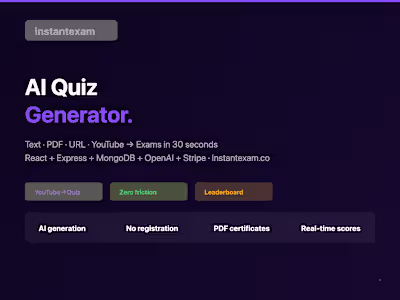 InstantExam — AI Quiz Generator