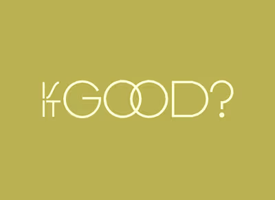 Is It Good?
