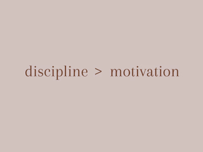 Blog about discipline over motivation