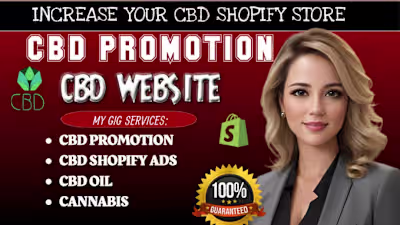 I will do cbd promotion, cbd shopify ads, hemp, cannabis, marij…