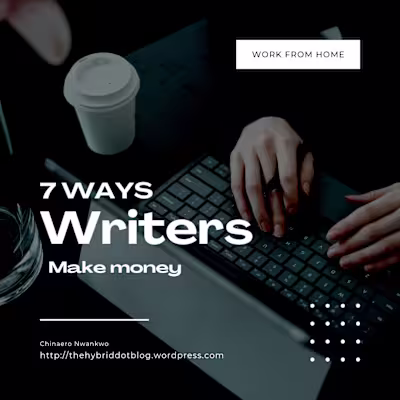 7 Ways Writers Make Money