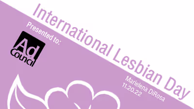 International Lesbian Day- Mock Ad Council Campaign