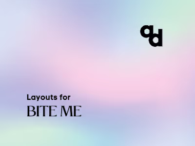 Layouts for Bite Me