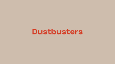 Dustbusters