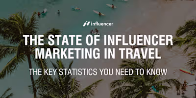 Boosting Travel Campaigns with Influencer Marketing