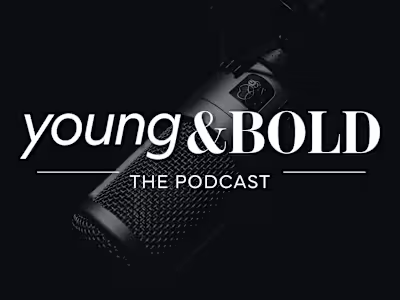 Young & Bold : The Podcast