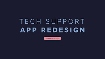 Tech Support App Redesign