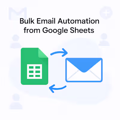 Bulk Email Automation from Google Sheets