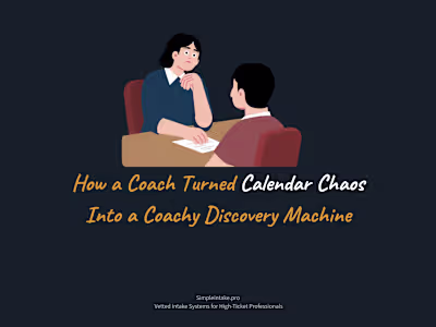  Unified Intake System for Coaches: Reduced No-Shows by 83%